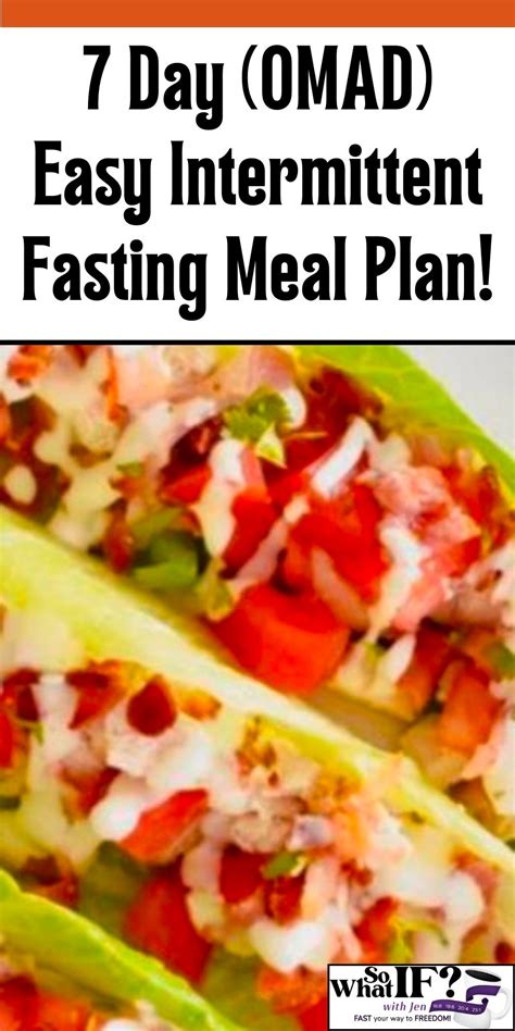 7 Day (OMAD) Easy Intermittent Fasting Meal Plan!.